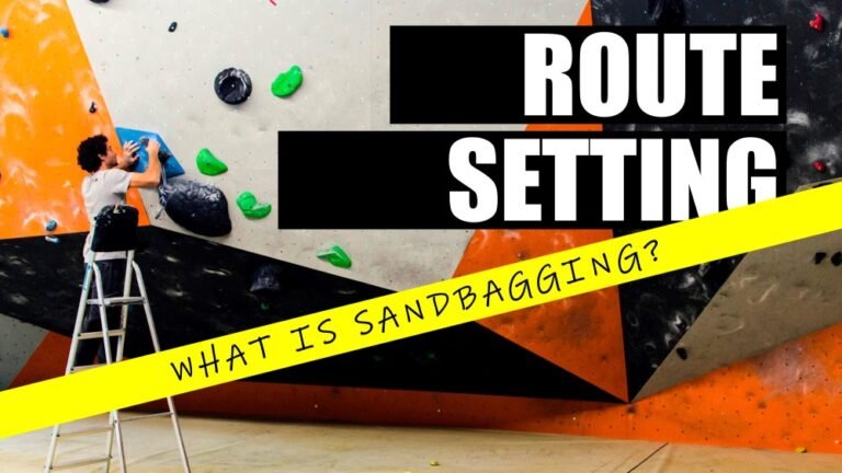 route setting what is sandbagging