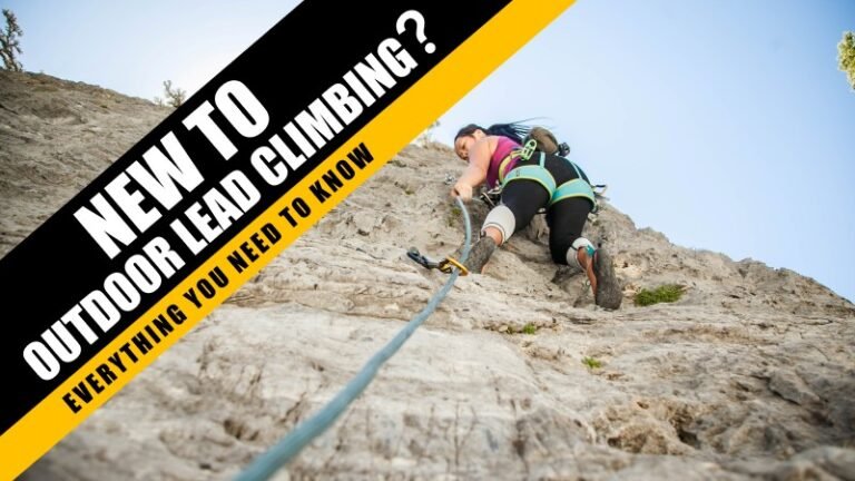 lead climbing everything you need to know